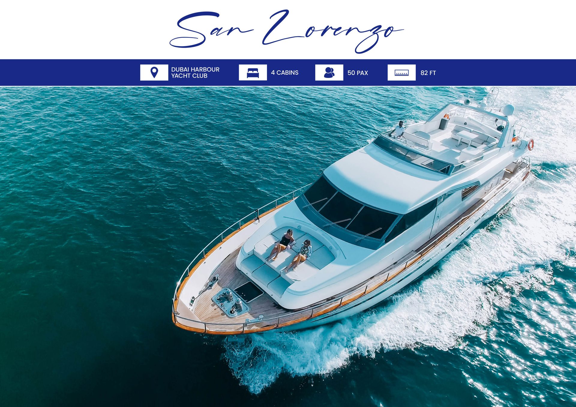 San Lorenzo 82ft — до 50 гостей